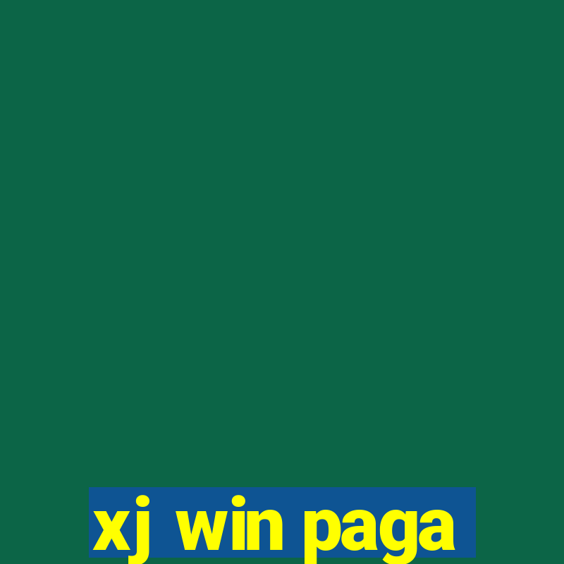 xj win paga